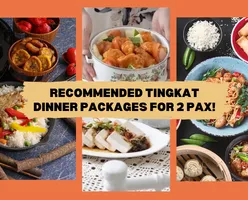 Recommended Tingkat Dinner Packages for 2 Pax!